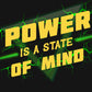 Power is a state of mind - Thala (tshirt)